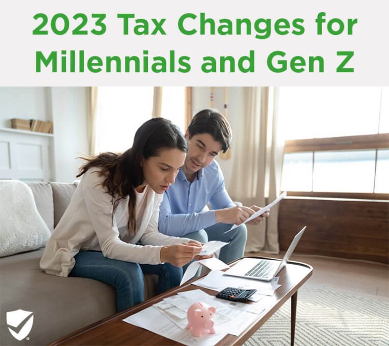 2023 Tax Changes Millennials and Gen Z